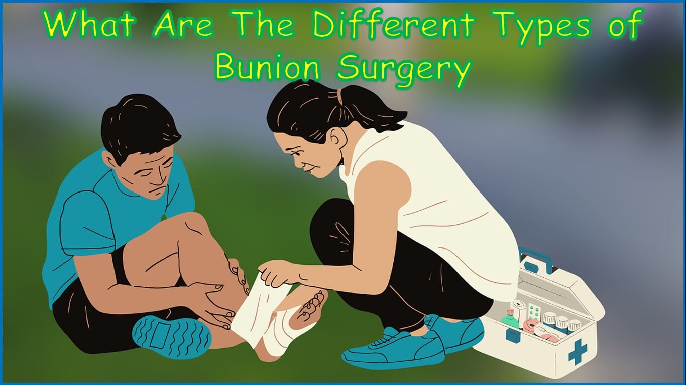 Types of Bunion Surgery