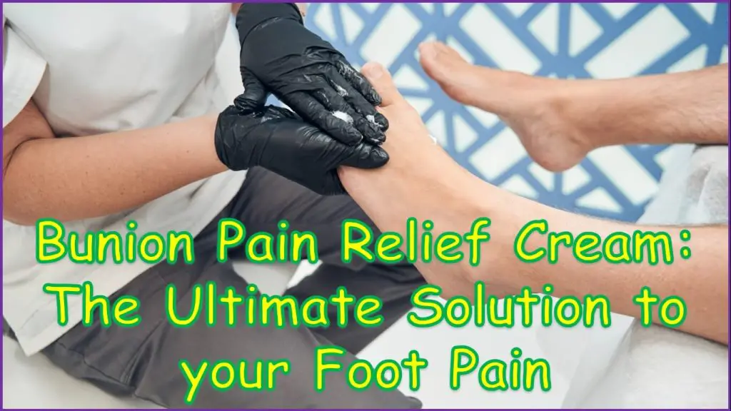 Bunion Pain Relief Cream Reviews | bunion cream | right cream reviews