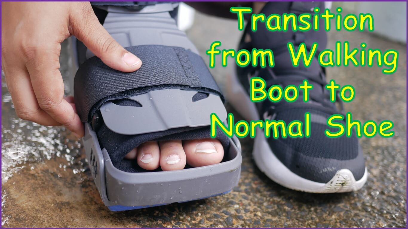 Transition from Walking Boot to Normal Shoe | transitioning to shoes after foot surgery | ankle support for transition from walking boot to normal shoe