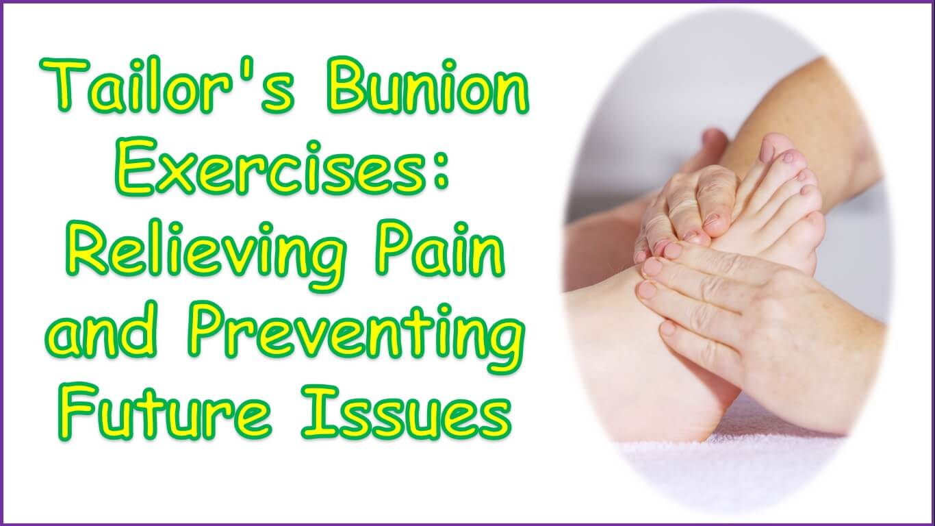 Tailor's Bunion Exercises