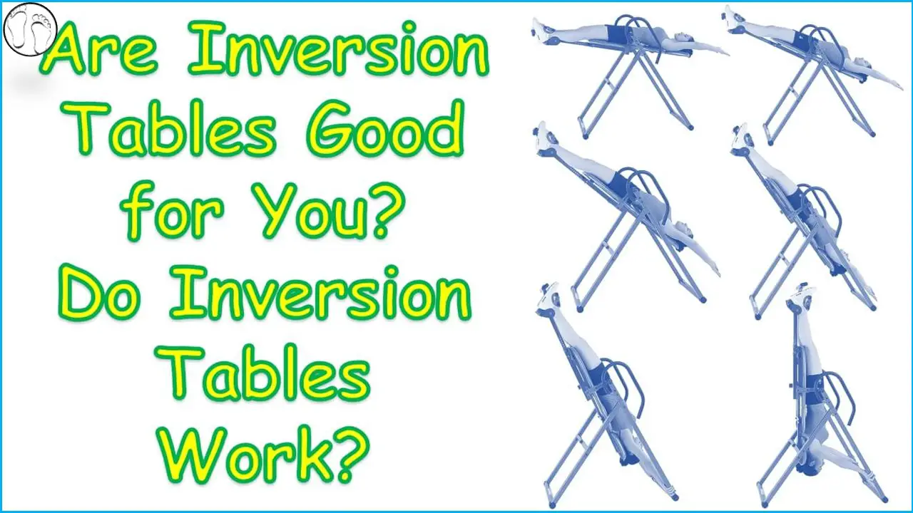 Are Inversion Tables Good for You