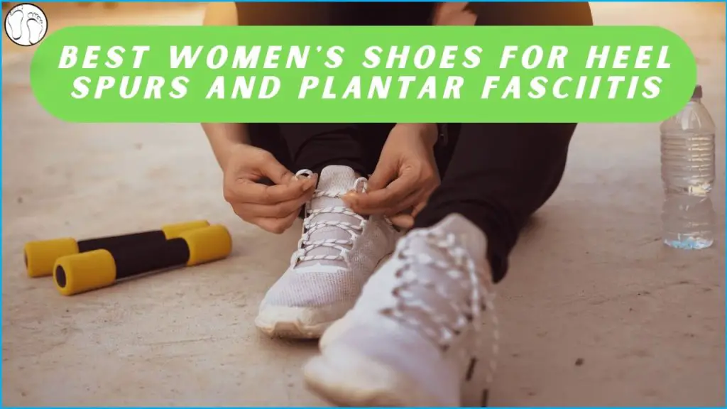 women's shoes for plantar fasciitis and heel spurs