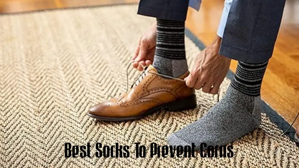 Best Socks to Prevent Corns