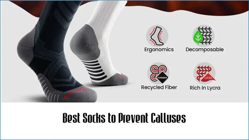 Best Socks to Prevent Calluses